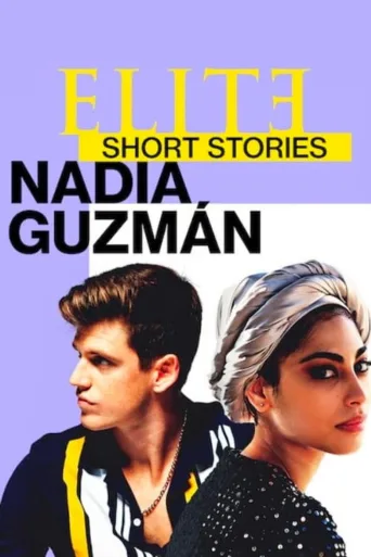 Élite Öyküler: Nadia ve Guzmán 1080p İndir posteri