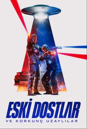 Eski Dostlar ve Korkunç Uzaylılar İndir posteri