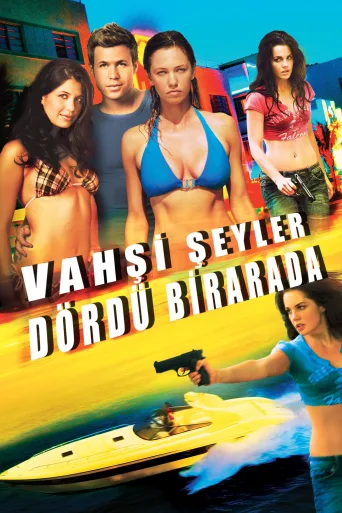Vahşi Şeyler: Dördü Birarada İndir posteri