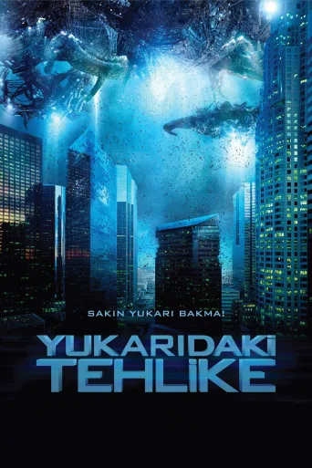 Yukarıdaki Tehlike İndir posteri