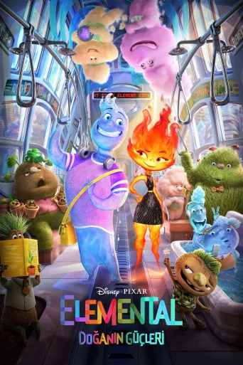 Elemental: Doğanın Güçleri İndir posteri