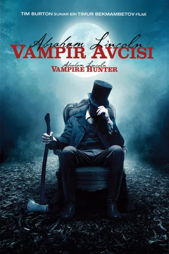 Vampir Avcısı: Abraham Lincoln İndir posteri