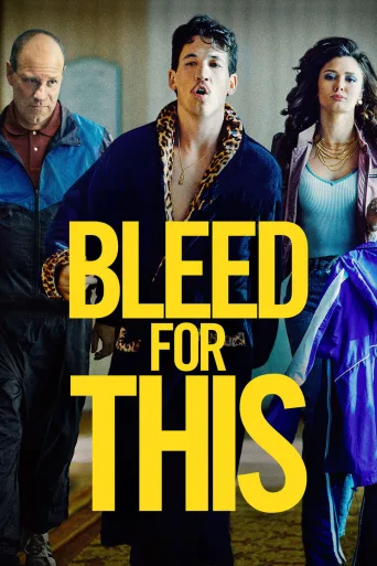 Bleed for This İndir posteri