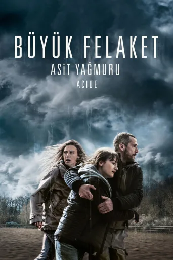 Büyük Felaket: Asit Yağmuru İndir posteri