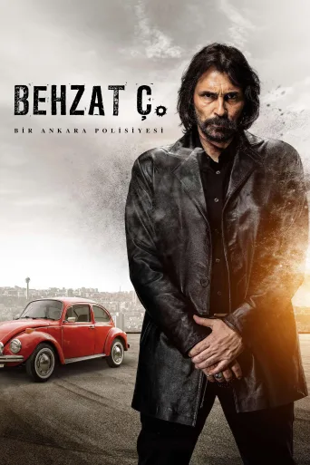 Behzat Ç.: An Ankara Policeman 720p İndir posteri