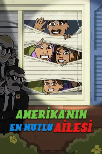 AMERİKA'NIN EN MUTLU AİLESİ 1080p İndir posteri