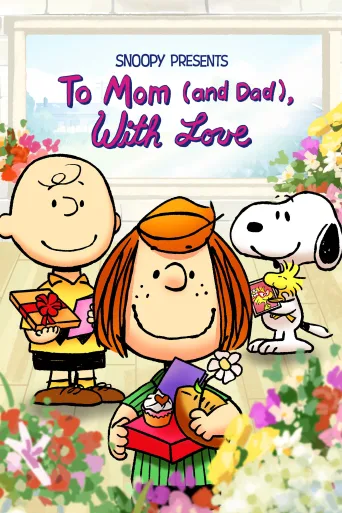 Snoopy Presents: To Mom (and Dad), With Love İndir posteri
