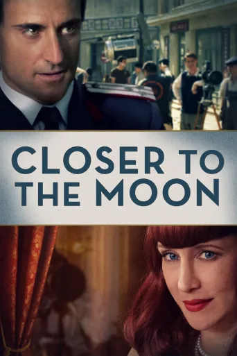 Closer to the Moon İndir posteri