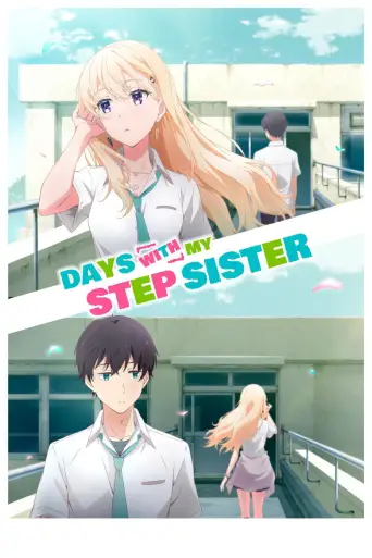 Days with My Stepsister 1080p Altyazılı İndir posteri