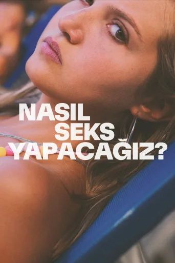 Nasıl Seks Yapacağız? İndir posteri