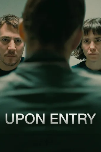 Upon Entry (La llegada) İndir posteri