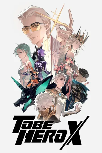To Be Hero X 1080p İndir posteri