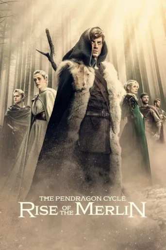 The Pendragon Cycle: Rise of the Merlin 1080p İndir posteri