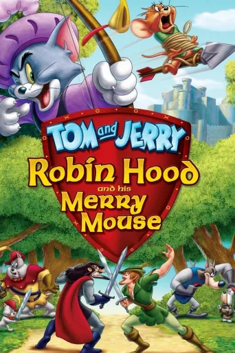 Tom ve Jerry: Robin Hood Masalı İndir posteri