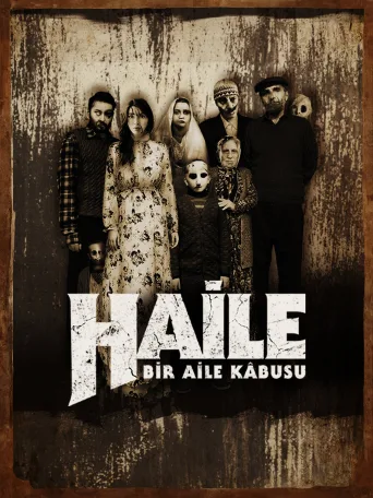 Haile: Bir Aile Kabusu İndir posteri