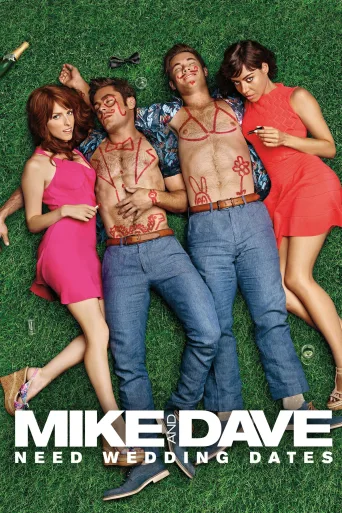 Mike ve Dave: Ah Bir Sevgili Yapsak İndir posteri