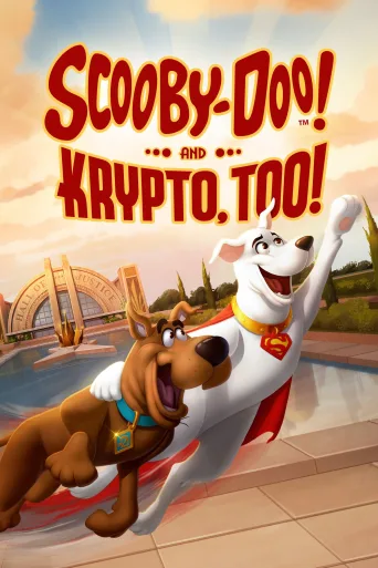 Scooby-Doo! and Krypto, Too! İndir posteri