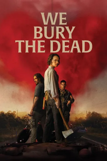 We Bury the Dead İndir posteri