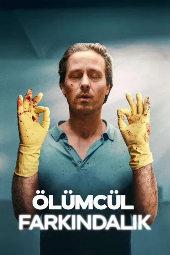 Ölümcül Farkındalık 1080p İndir posteri