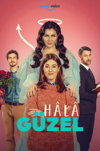 Hâlâ Güzel posteri