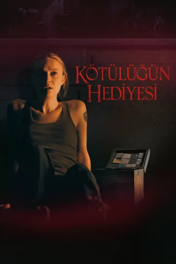Kötülüğün Hediyesi İndir posteri