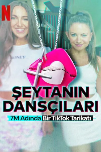 Şeytanın Dansçıları: 7M Adında Bir TikTok Tarikatı 1080p İndir posteri