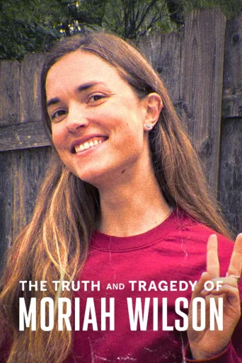 Moriah Wilson'ın Trajik ve Gerçek Hikâyesi İndir posteri