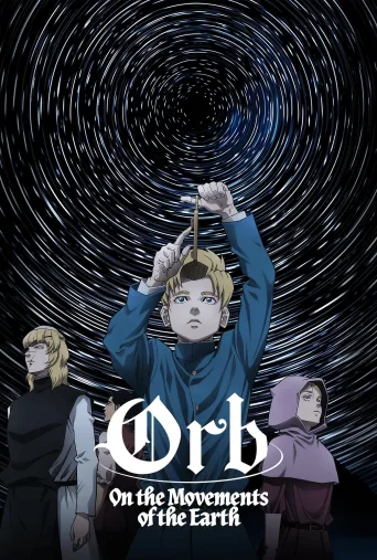 Orb: On the Movements of the Earth 1080p İndir posteri