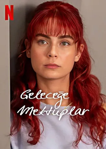 Geleceğe Mektuplar 1080p İndir posteri
