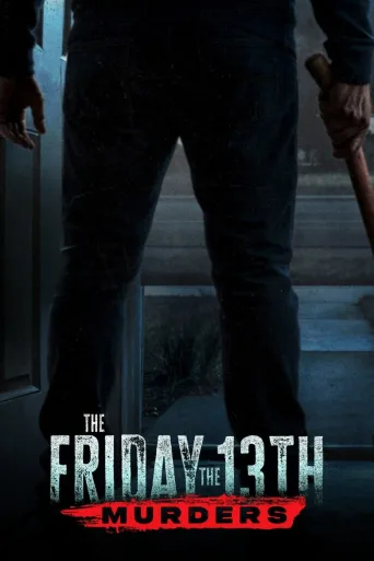 The Friday the 13th Murders 1080p İndir posteri