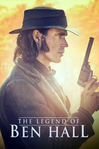 The Legend of Ben Hall İndir posteri