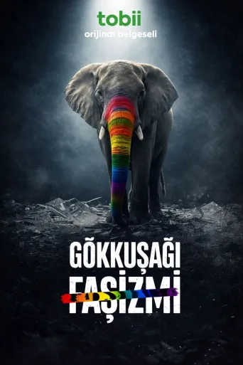 Gökkuşağı Faşizmi 1080p İndir posteri