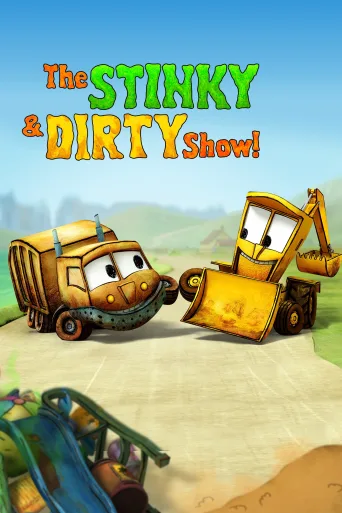 The Stinky & Dirty Show 1080p İndir posteri