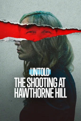 Untold: The Shooting at Hawthorne Hill İndir posteri