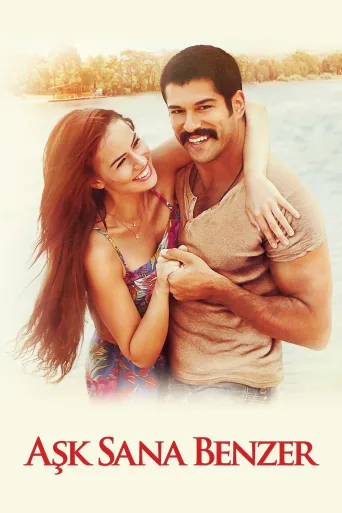 Aşk Sana Benzer İndir posteri