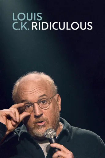 Louis C.K.: Ridiculous İndir posteri