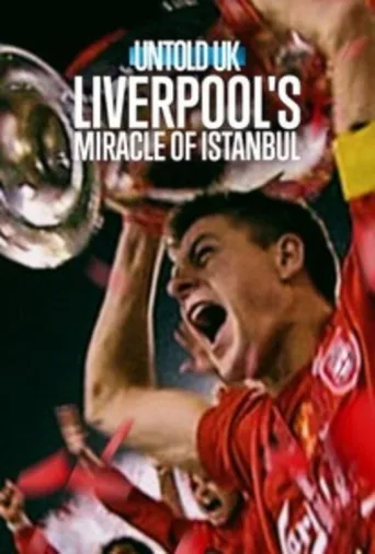 Perde Arkası - Birleşik Krallık: Liverpool'un İstanbul Mucizesi İndir posteri