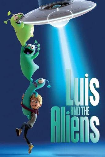 Luis ve Uzaylı Dostları İndir posteri