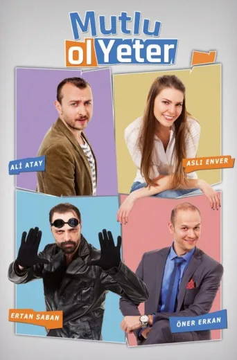 Mutlu Ol Yeter 1080p İndir posteri
