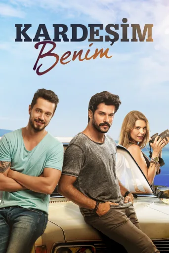 Kardeşim Benim İndir posteri