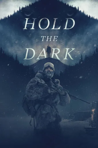 Hold the Dark İndir posteri