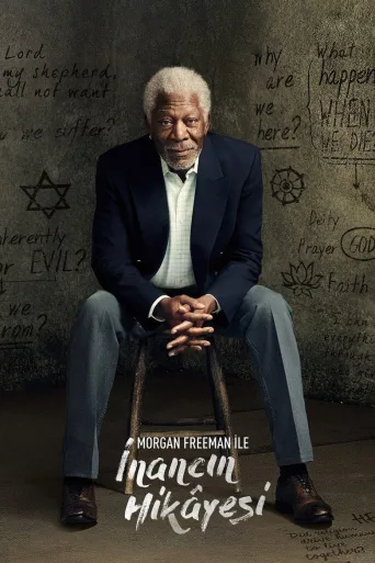 Morgan Freeman ile İnancın Hikayesi 1080p İndir posteri