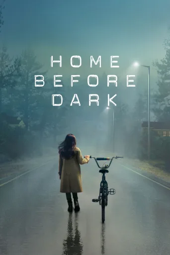 Home Before Dark 1080p İndir posteri
