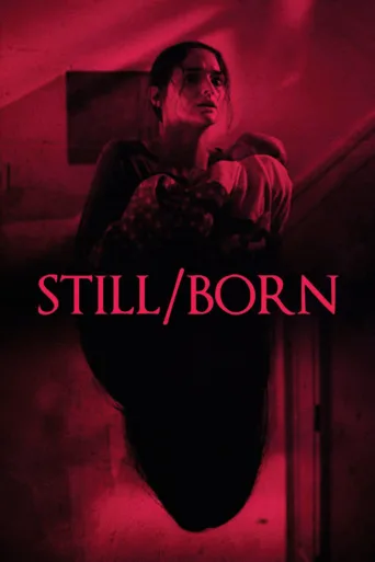 Still/Born İndir posteri