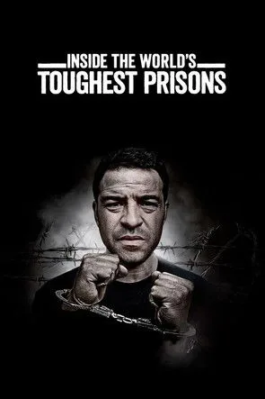 Dünyanın En Zorlu Hapishaneleri 1080p İndir posteri