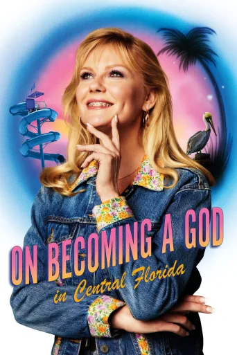 On Becoming a God in Central Florida 1080p İndir posteri