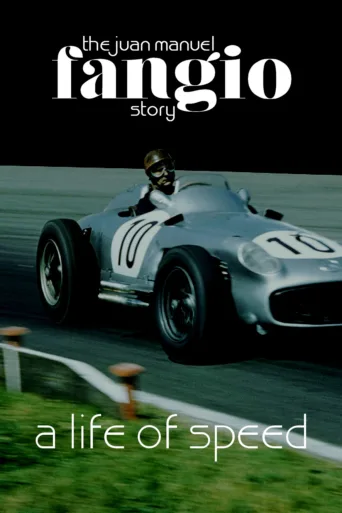 A Life of Speed: The Juan Manuel Fangio Story İndir posteri