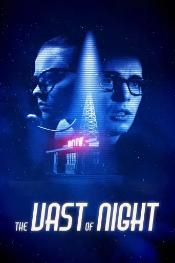 The Vast of Night posteri