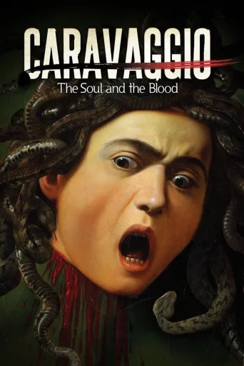 Caravaggio - L'anima e il sangue İndir posteri