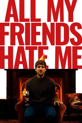 All My Friends Hate Me İndir posteri